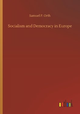 Socialism and Democracy in Europe