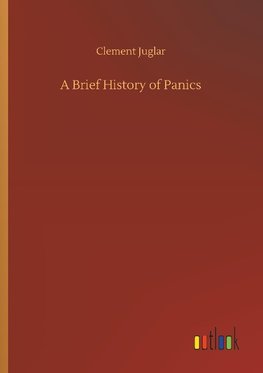 A Brief History of Panics