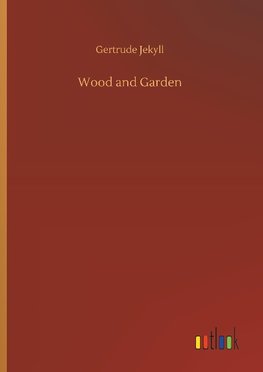 Wood and Garden