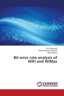 Bit error rate analysis of WiFi and WiMax