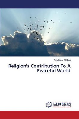 Religion's Contribution To A Peaceful World