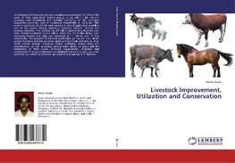Livestock Improvement, Utilization and Conservation