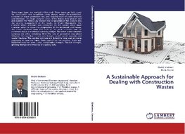 A Sustainable Approach for Dealing with Construction Wastes