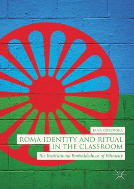 Roma Identity and Ritual in the Classroom