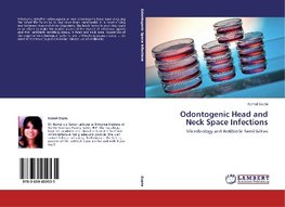 Odontogenic Head and Neck Space Infections