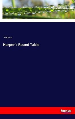 Harper's Round Table