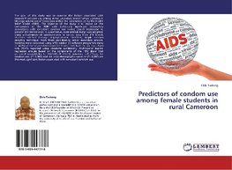 Predictors of condom use among female students in rural Cameroon