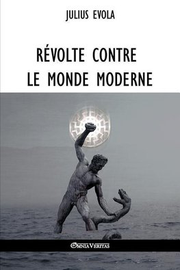 Révolte contre le monde moderne