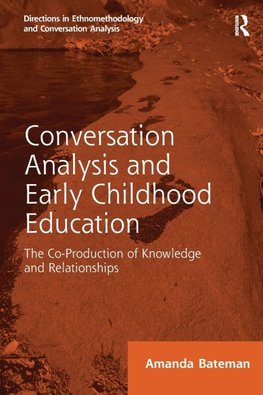 Conversation Analysis and Early Childhood Education