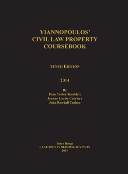 Yiannopoulos' Civil Law Property 10th edition