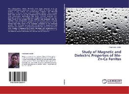 Study of Magnetic and Dielectric Properties of Mn-Zn-Ca Ferrites