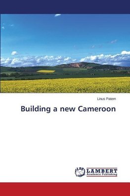 Building a new Cameroon