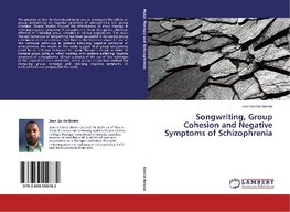 Songwriting, Group Cohesion and Negative Symptoms of Schizophrenia