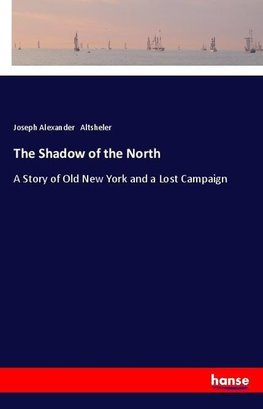 The Shadow of the North
