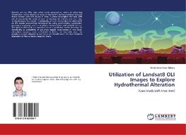 Utilization of Landsat8 OLI Images to Explore Hydrothermal Alteration