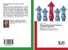 Gli investimenti che fruttano capacità cognitive