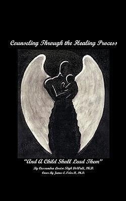 Counseling Through the Healing Process