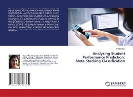 Analyzing Student Performance Prediction: Meta Stacking Classification