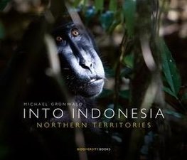 INTO INDONESIA. Northern Territories. Englische Ausgabe