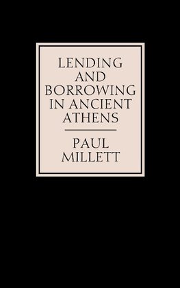 Lending and Borrowing in Ancient Athens
