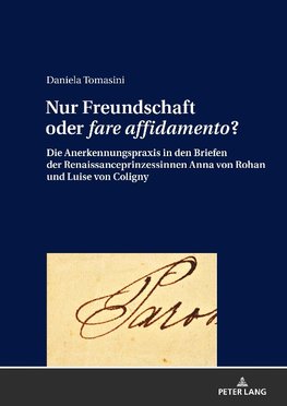 Nur Freundschaft oder 'fare affidamento'?