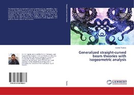 Generalized straight-curved beam theories with isogeometric analysis