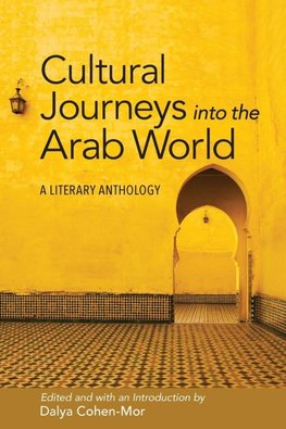 Cultural Journeys into the Arab World