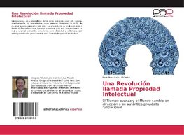 Una Revolución llamada Propiedad Intelectual
