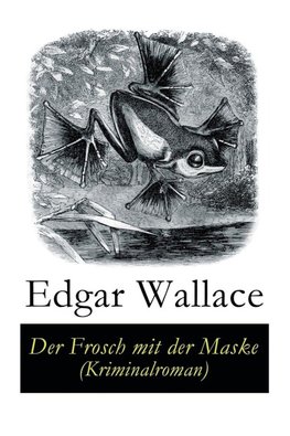 Der Frosch mit der Maske (Kriminalroman)
