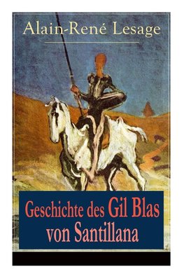 Geschichte des Gil Blas von Santillana