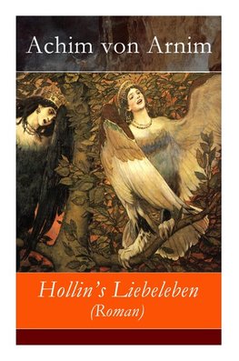 Hollin's Liebeleben (Roman)
