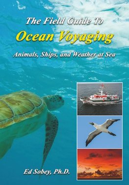 The Field Guide to Ocean Voyaging