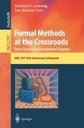 Formal Methods at the Crossroads. From Panacea to Foundational Support