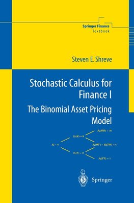 Stochastic Calculus for Finance I