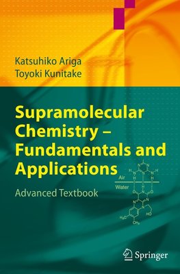 Supramolecular Chemistry - Fundamentals and Applications