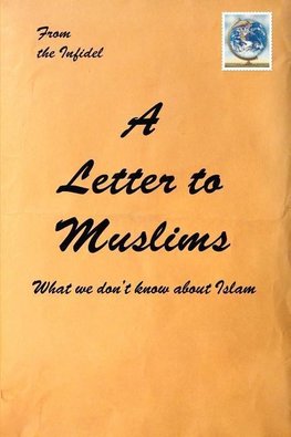 A Letter to Muslims