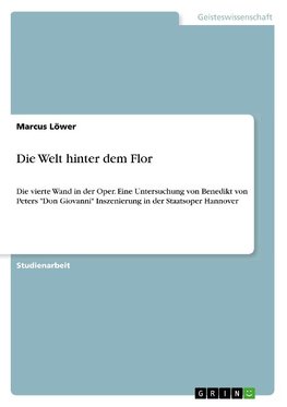 Die Welt hinter dem Flor