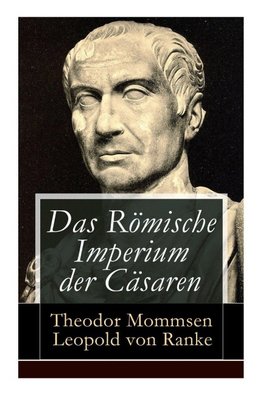 Das Römische Imperium der Cäsaren