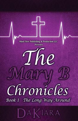 The Mary B Chronicles