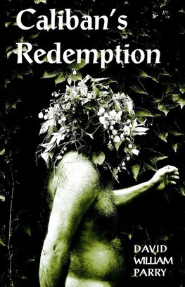 Caliban's Redemption