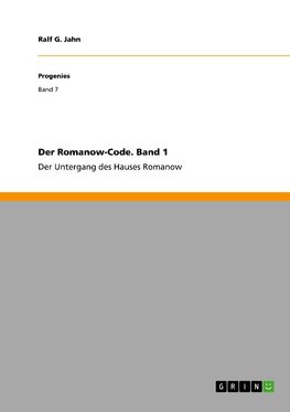 Der Romanow-Code. Band 1