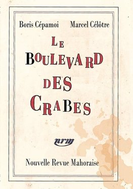 Le Boulevard des Crabes