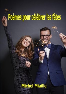Poèmes pour célèbrer les fêtes