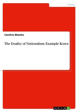 The Duality of Nationalism. Example Korea