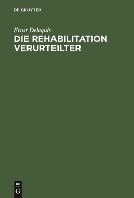 Die Rehabilitation Verurteilter