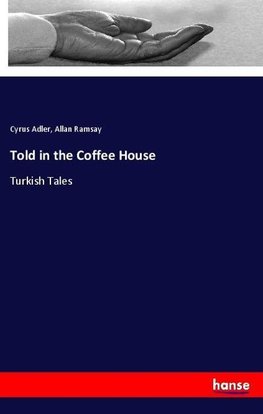 Told in the Coffee House