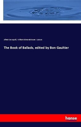The Book of Ballads, edited by Bon Gaultier