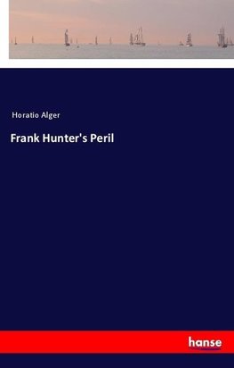 Frank Hunter's Peril
