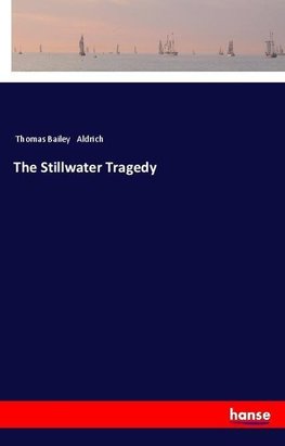 The Stillwater Tragedy