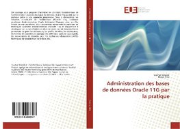 Administration des bases de données Oracle 11G par la pratique